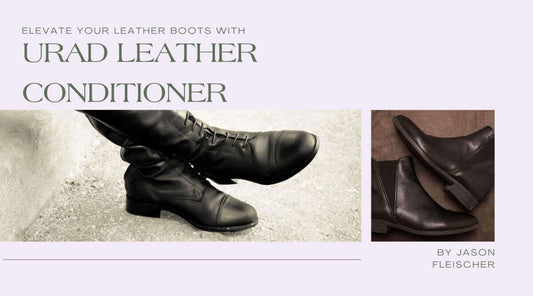 leather boot conditioner applied to stylish leather boots, demonstrating Urad Leather Conditioner benefits.