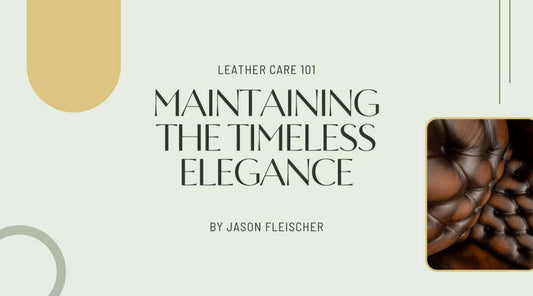 Cover image for maintaining the timeless elegance, featuring leather care tips and how to wash leather clothing.